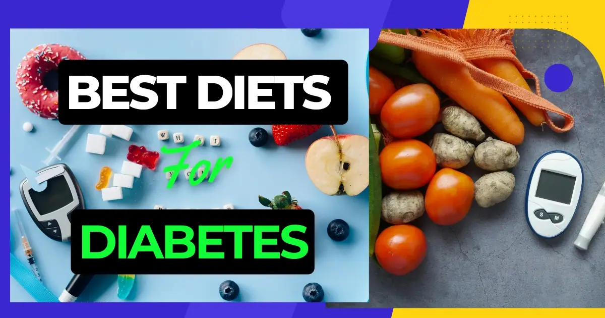 Best Diet For Diabetes