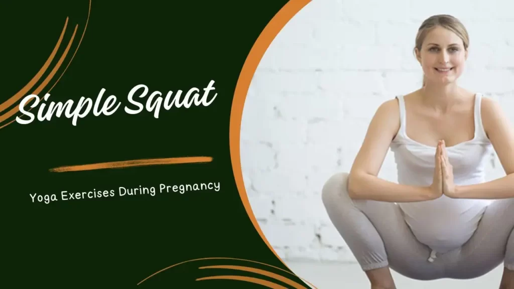 Yoga Exercises During Pregnancy