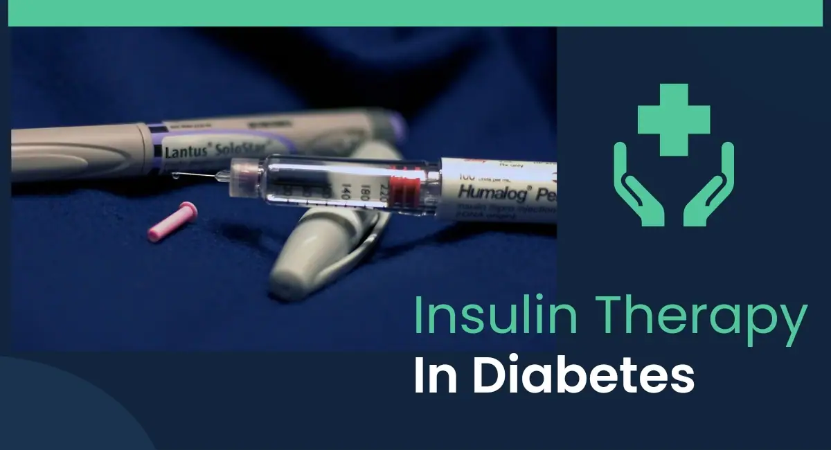 Insulin Therapy in Diabetes
