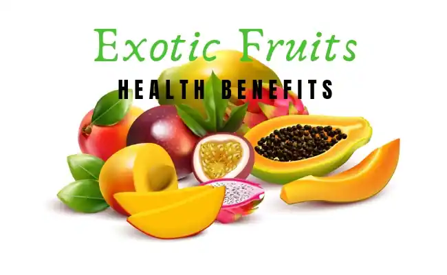 Best Exotic Fruits